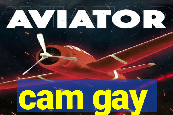 cam gay