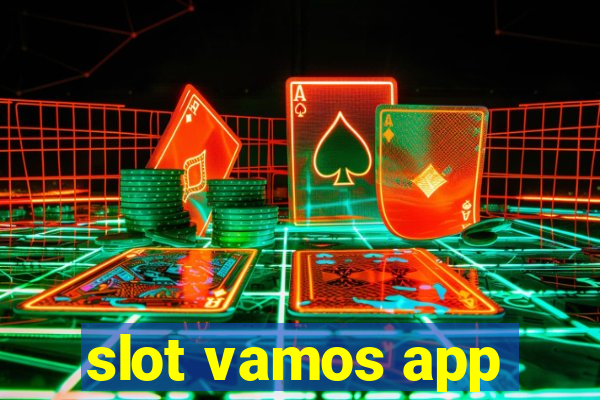 slot vamos app