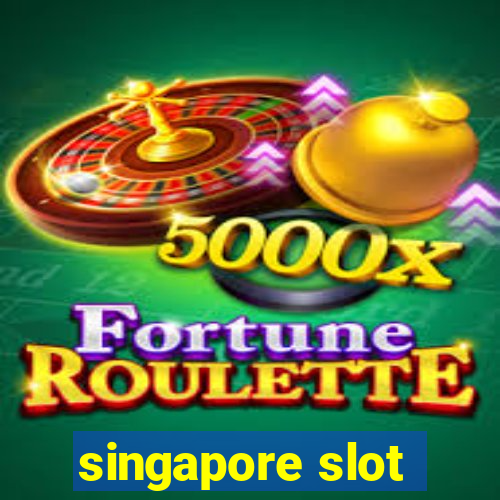 singapore slot