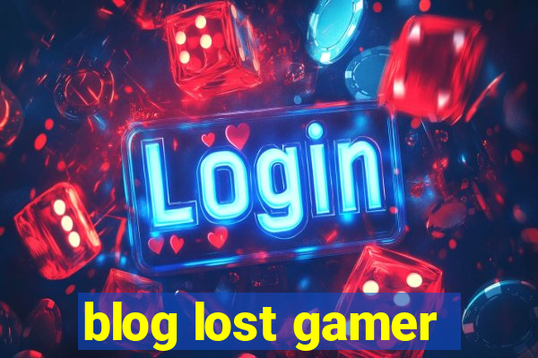 blog lost gamer