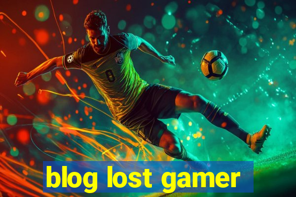 blog lost gamer