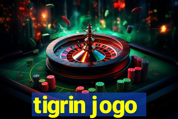 tigrin jogo