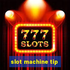 slot machine tip