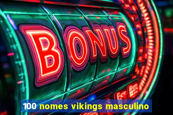 100 nomes vikings masculino