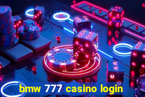 bmw 777 casino login