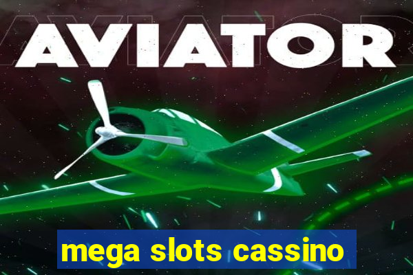 mega slots cassino