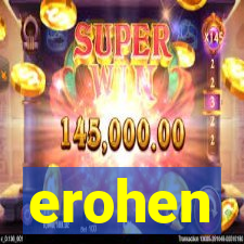 erohen