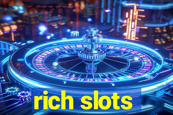 rich slots