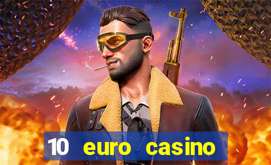 10 euro casino bonus ohne einzahlung 2021