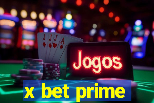 x bet prime