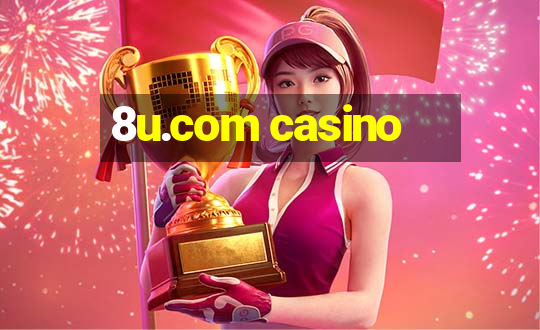 8u.com casino