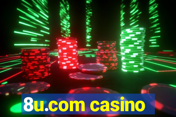 8u.com casino