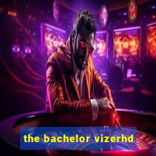 the bachelor vizerhd