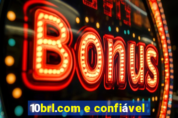 10brl.com e confiável