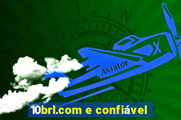 10brl.com e confiável