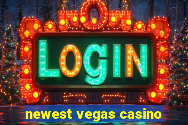 newest vegas casino