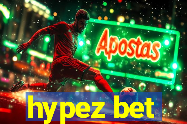 hypez bet