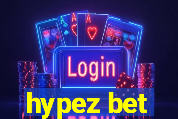 hypez bet