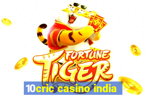 10cric casino india