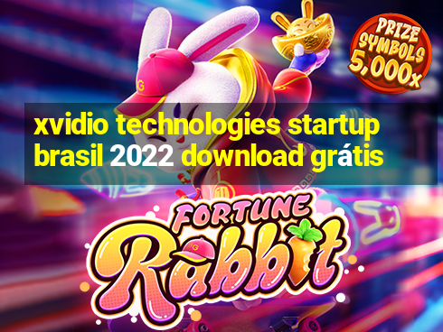 xvidio technologies startup brasil 2022 download grátis