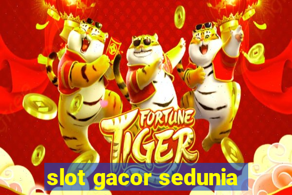 slot gacor sedunia