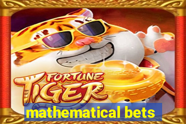 mathematical bets