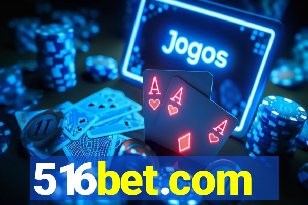 516bet.com