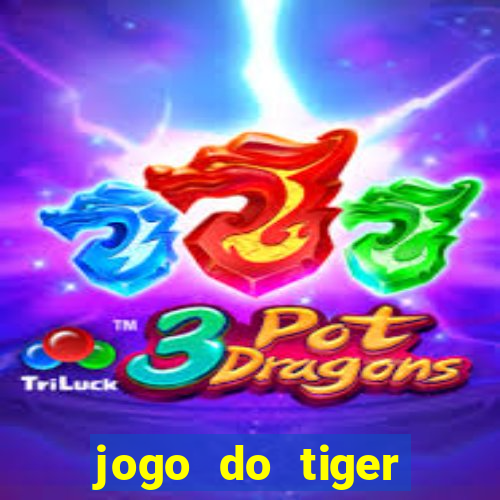 jogo do tiger teste gr谩tis