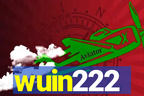 wuin222