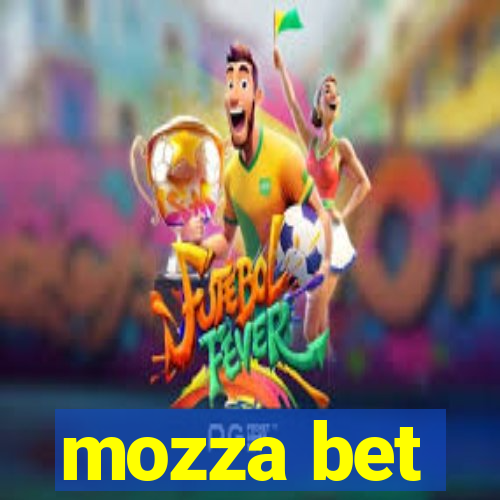 mozza bet