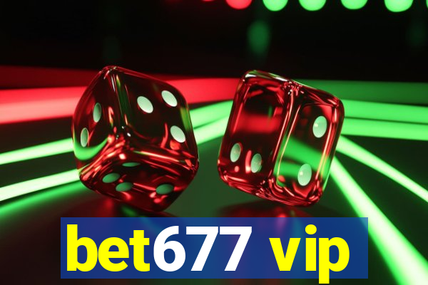 bet677 vip