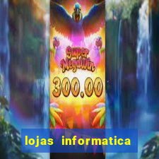 lojas informatica em recife