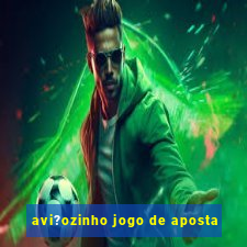 avi?ozinho jogo de aposta