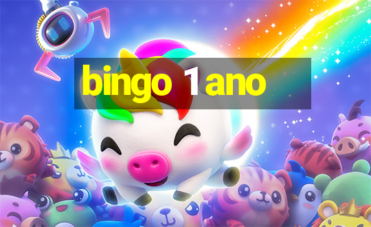 bingo 1 ano