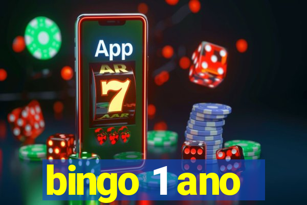 bingo 1 ano