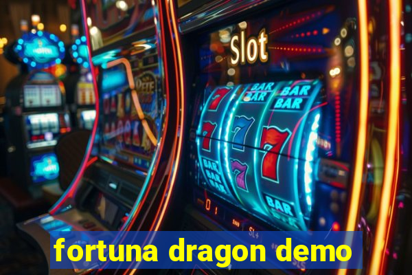 fortuna dragon demo