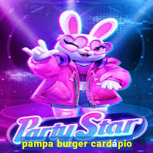 pampa burger cardápio