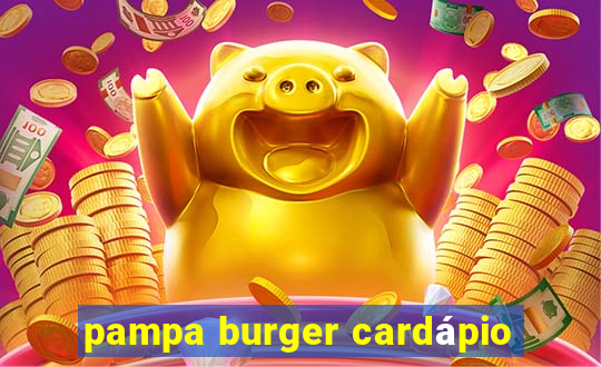 pampa burger cardápio