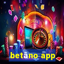 betâno app