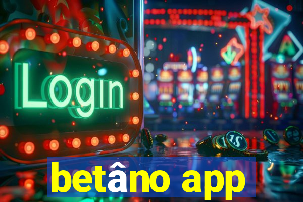 betâno app