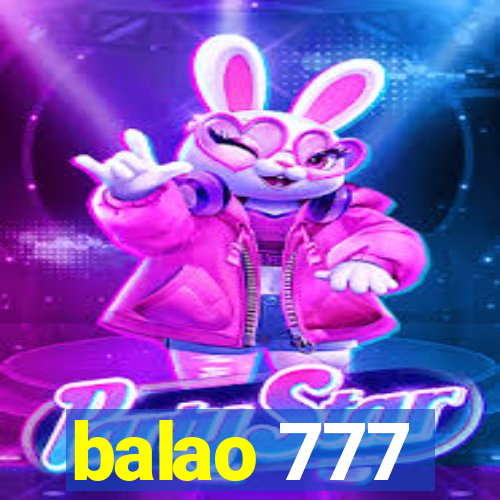 balao 777