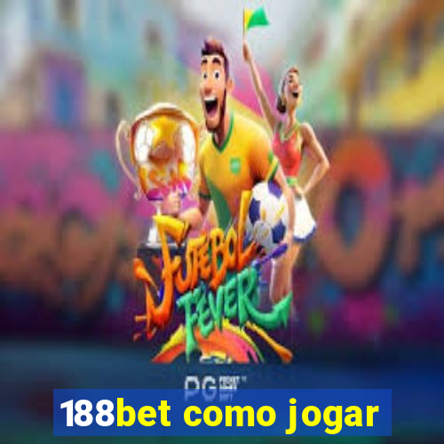 188bet como jogar