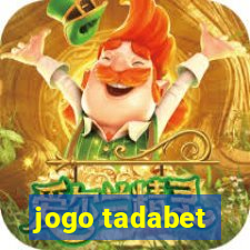 jogo tadabet