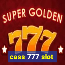 cass 777 slot