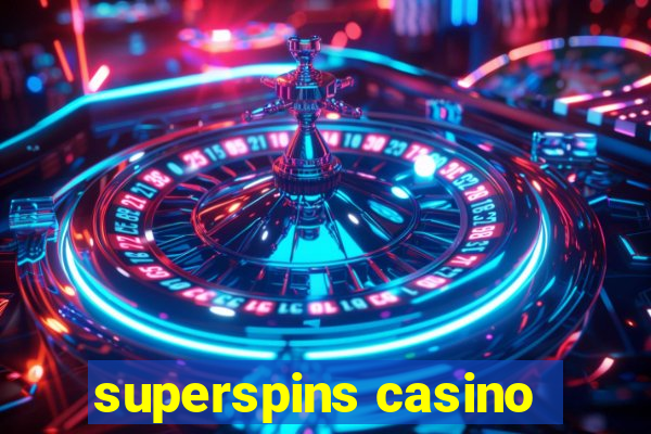 superspins casino