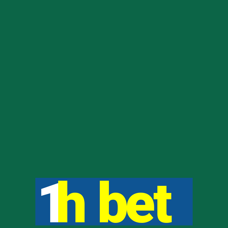 1h bet