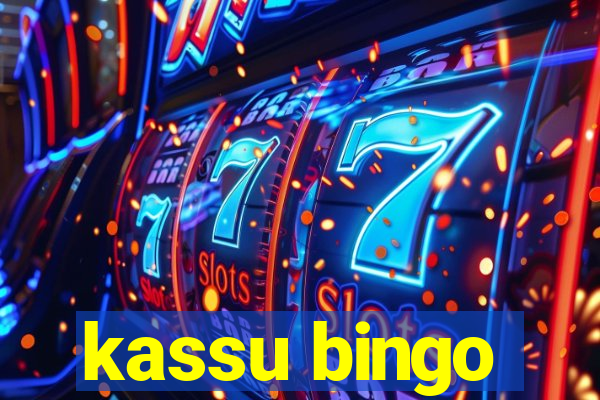 kassu bingo