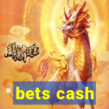 bets cash