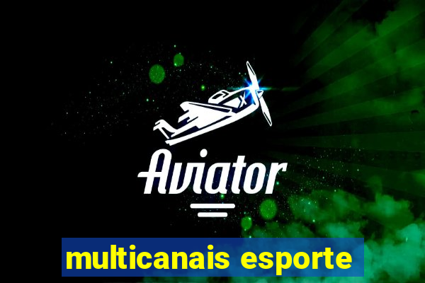 multicanais esporte