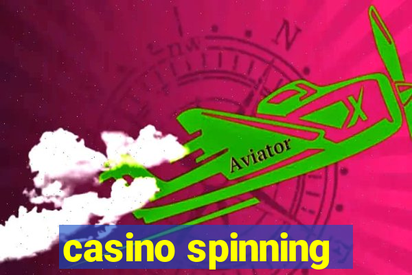 casino spinning